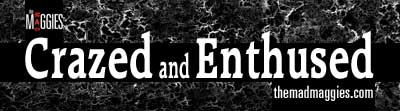 crazed and enthused bumper sticker